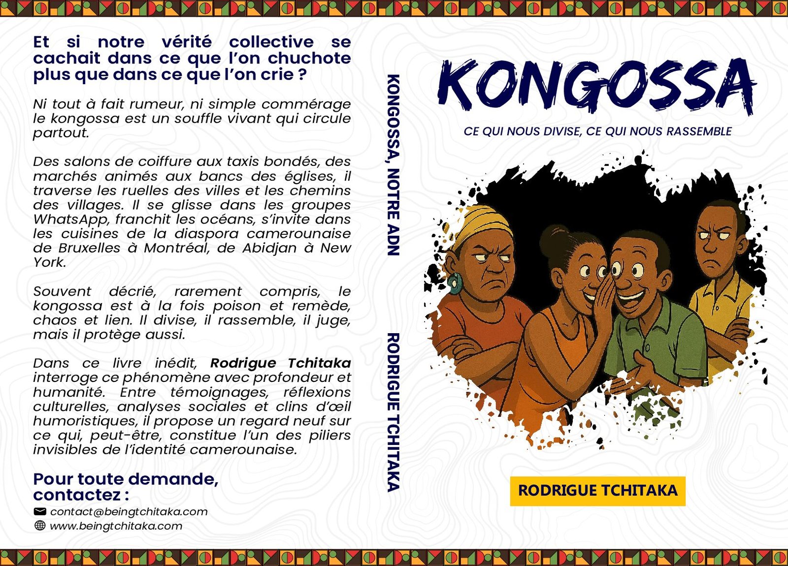 KONGOSSA, NOTRE ADN: CE QUI NOUS DIVISE, CE QUI NOUS RASSEMBLE (French Edition)